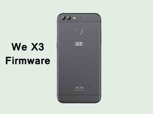 How To Flash We X3 Firmware [Flash File]