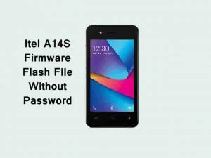 Itel A14S Firmware Flash File