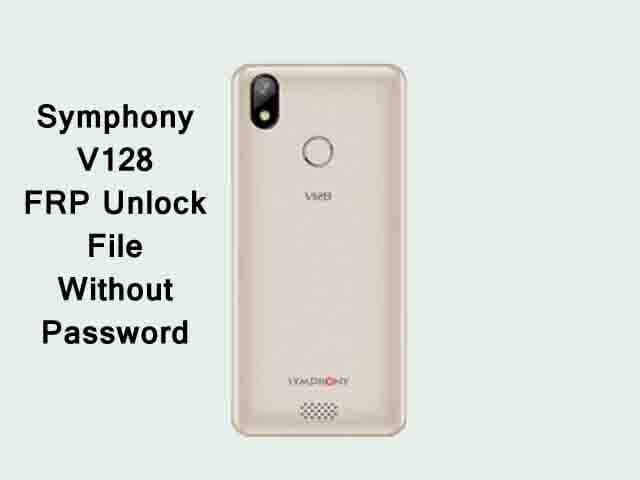 How To Reset FRP Lock Symphony V128 [FRP Unlock File] - if you own Symphony V128 Smartphone having FRP lock issue then you’re on an accurate Place. Here we have a tendency to Share a Step by Step Guide how to FRP lock unlock bypass on Symphony V128 without box. There no need full flash, no need dead risk Download FRP unlock files without password. Symphony V128 FRP Unlock uses SPD Upgrade Tool. What […]