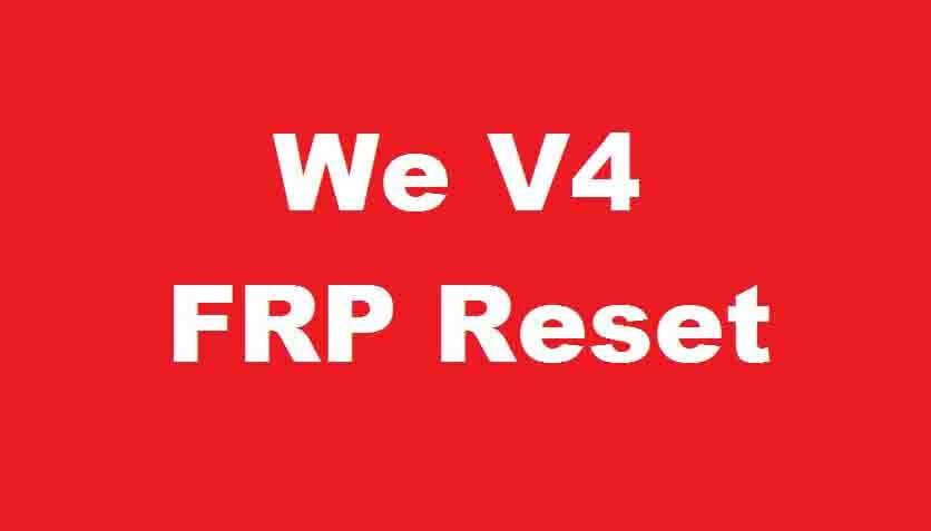 How To Reset Bypass FRP Lock On We V4 - if you own We V4 Smartphone having FRP lock issue then you’re on an accurate Place. Here we have a tendency to Share a Step by Step Guide how to FRP lock unlock bypass on We V4 without box. There no need full flash, no need dead risk We V4 FRP Unlock uses SP Flash […]