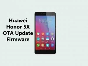 Huawei Honor 5X KIW-L21 Ota Update