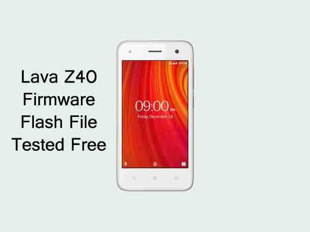 Lava Z40 Firmware Flash File SPD9832E | Tested | All Version