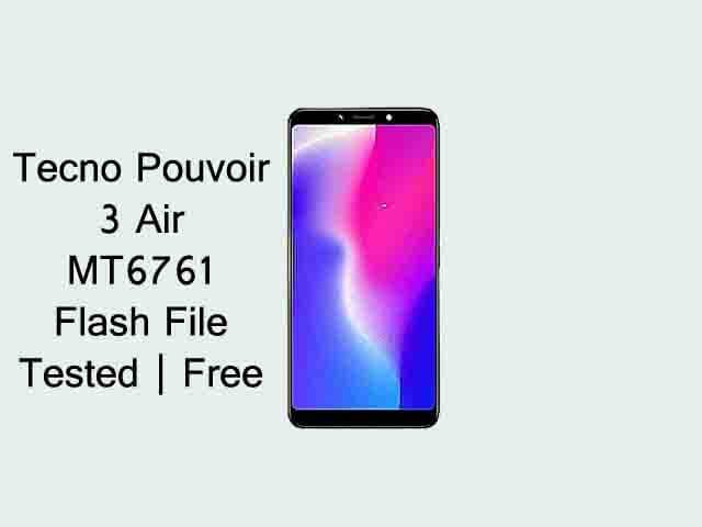 Tecno Pouvoir 3 Air LC6 Firmware Flash File | Tested | Free