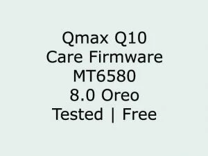 Qmax Q10 Firmware Flash File
