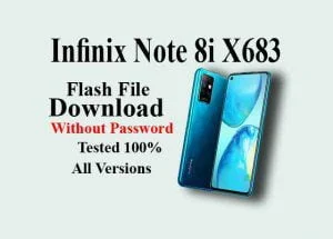 Infinix Note 8i Flash File (X683 Firmware) Download?100& Free & Secure