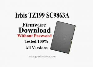 Irbis TZ199 Firmware SC9863A Latest File Download Without Password