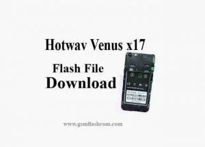 Hotwav Venus x17 Firmware Download Without Password