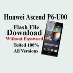 Huawei Ascend P6-U00 Flash File Download 100% Free & Secure