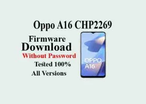 Oppo A16 CHP2269 Firmware Latest Update Without Password