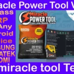 Download Miracle Power Tool V2.8 by miracle tool Team FRP Bypass Tool