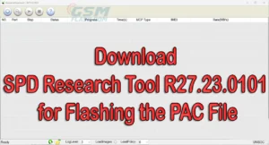 Download SPD Research Tool R27.23.0101 for Flashing the PAC File