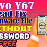 Vivo Y67 Dead Fix Firmware File MT6750 Without Password: Free Download Now!