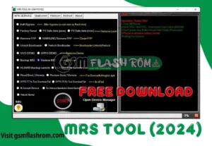 MRS Tool (2024) Free Tool for FRP Bypass, Unlock Bootloader & More (Android)