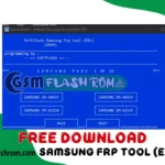 Samsung FRP Tool (EDL) v9 (S8-S22, Z FlipFold, Note, A Series, M Series) 2024 FRP Bypass Tool (EDLADB)