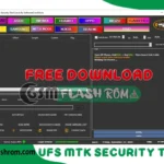 Unlock & Repair Android Phones: Free UFS MTK Security Tool v1.0.0 2024.