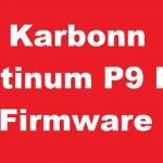 Karbonn Platinum P9 Pro Firmware