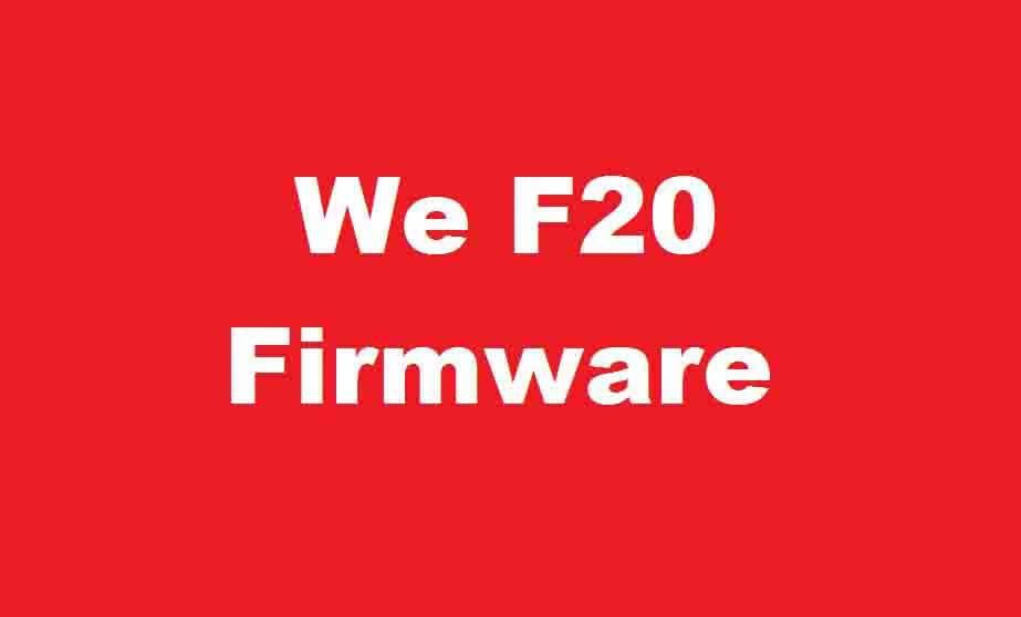 How To Download & Install Firmware We F20 1