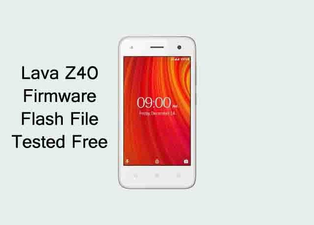 Lava Z40 Firmware Flash File Tested