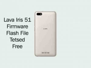 Lava Iris 51 Firmware Flash File | Tested | All Version
