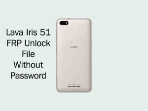 Lava Iris 51 Frp Unlock Bypass