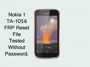How To FRP Reset Nokia 1 TA1056 | FRP Reset File