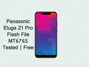 Panasonic Eluga Z1 Pro Firmware Flash File [MT6765] Tested