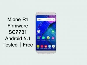 Mione R1 Firmware Flash File SC7731 | Tested | Free