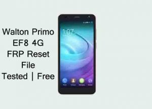 Walton Primo EF8 4G FRP Reset File