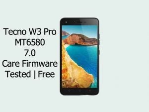 Tecno W3 Pro Care Firmware Flash File MT6580 | Tested Free