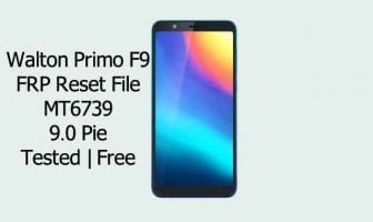 Walton Primo F9 FRP Reset File MT6739 9.0 Tested | Free Walton Primo F9 FRP REset File