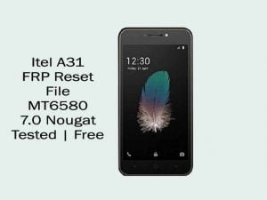 Itel A31 FRP Reset File