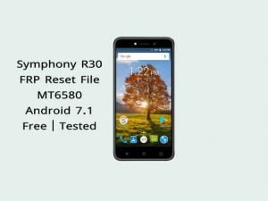 Symphony R30 FRP Reset File | MT6580 7.1 | Tested | Free