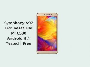 Symphony V97 FRP Reset File MT6580 8.1 | Tested | Free