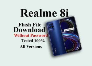 Realme 8i Flash File Download/ 100% Tested & Free Latest Firmware