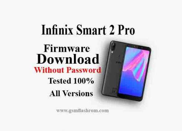 Infinix Smart 2 Pro Firmware X5514D File Latest Download/100% Free & Secure