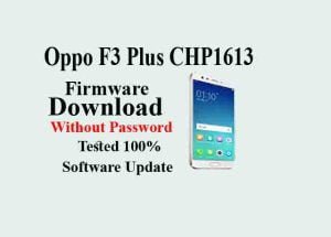 Oppo F3 Plus Firmware CPH1613 Latest Software Update