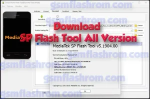Download SP Flash Tool v5.1920 For Windows All Version gsmflashrom