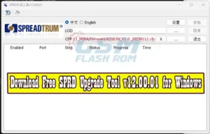 Download SPRD Upgrade Tool v12.00.01 for Windows