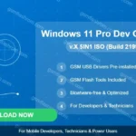 Free Download Windows 11 Pro Dev GSM Pack v.X 5IN1 ISO